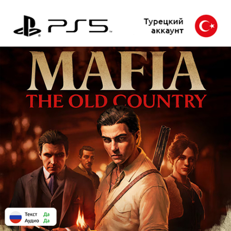 Цифровая версия игры Mafia: The Old Country для Sony PlayStation 5, русская озвучка